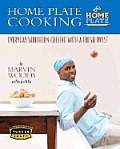 Home Plate Cooking Everyday Southern Cui