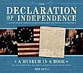 Declaration of Independence The Story Behind Americas Founding Document & the Men Who Created It With Featuring Removable Documents Letters