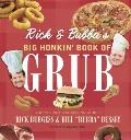 Rick & Bubbas Big Honkin Book of Grub