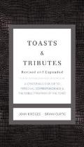 Toasts & Tributes A Gentlemans Guide to Personal Corresondence & the Noble Tradition of the Toast