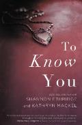 To Know You