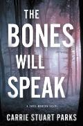 Bones Will Speak