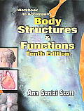 Body Structures and Functionsworkbook 10e Workboo