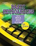 Basic Keyboarding for the Medical Office Assistant With CDROM