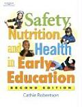 Safety Health & Nutrition in Early Education 2nd Edition