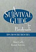 A Survival Guide for Paralegals: Tips from the Trenches