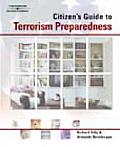 A Citizen's Guide to Terrorism Preparedness