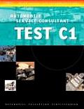 ASE Test Preparation for Service Consultant: Test C1 (ASE Test Preparation Series)