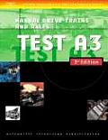 Automotive ASE Test Preparation Manuals, 3e A3: Manual Drive Trains and Axles (ASE Test Preparation Manuals for Automotive)