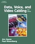 Data Voice & Video Cabling 2nd Edition