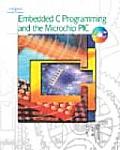 Embedded C Programming & the Microchip PIC