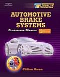 Classroom Manual for Automotive Brake Systems Third Edition