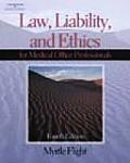 Law Liability & Ethics for Medical Office Professionals