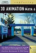 Exploring 3D Animation with Maya 6 (Design Exploration)