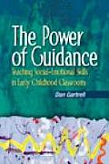 Power of Guidance Teaching Social Emotional Skills in Early Childhood Classrooms