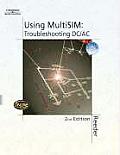 Using Multisim: Troubleshooting DC/AC 2e