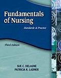 Fundamentals of Nursing: Standards and Practice