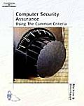 Computer Security Assurance Using the Common Criteria