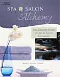 Spa & Salon Alchemy The Ultimate Guide To Sp