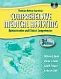 Thomson Delmar Learning's Comprehensive Medical Assisting: Administrative and Clinical Competencies with CDROM