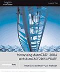 Harnessing Autocad 2004 With 2005 Update