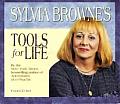 Sylvia Brownes Tools For Life