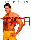 Truth The Only Fitness Book Youll Ever