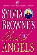 Sylvia Brownes Book Of Angels