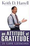 Attitude Of Gratitude 21 Life Lesso