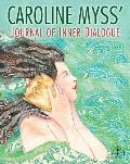 Caroline Myss Journal Of Inner Dialogue
