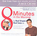8 Minutes In The Morning Kit For Extra Easy Weight Loss