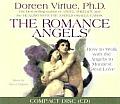 Romance Angels How to Work with the Angels to Manifest Great Love
