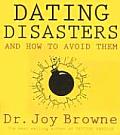 Dating Disasters & How To Avoid Them