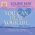 You Can Heal Your Life Study Course