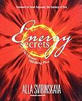 Energy Secrets The Ultimate Well Being Plan