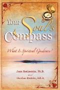 Your Souls Compass What Is Spiritual Guidance