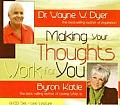 Making Your Thoughts Work For You Live L