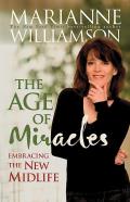 Age of Miracles Embracing the New Midlife