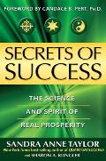 Secrets of Success The Science & Spirit of Real Prosperity