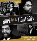 Hope on a Tightrope Words & Wisdom With CD