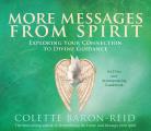 More Messages from Spirit 4 CD Exploring Your Connection to Divine Guidance With Booklet