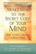Awakening to the Secret Code of Your Mind