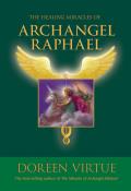Healing Miracles of Archangel Raphael