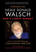 Introducing Neal Donald Walsch Gods Latest Scribe