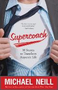 Supercoach 10 Secrets to Transform Anyones Life