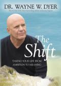 Shift Learning to Live Your Life from Ambition to Meaning