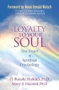Loyalty To Your Soul
