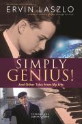 Simply Genius & Other Tales from My Life