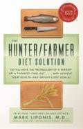 Hunter Farmer Diet Solution Do You Have the Metabolism of a Hunter or a Farmer Find Outand Achieve Your Health & Weight Loss Goals