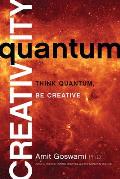 Quantum Creativity Think Quantum Be Creative